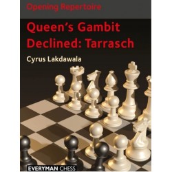 Queen's Gambit Declined: Tarrasch de Cyrus Lakdawala