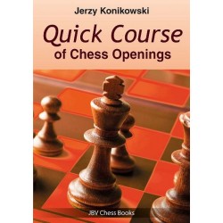 Quick Course of Chess Openings de Jerzy Konikowski