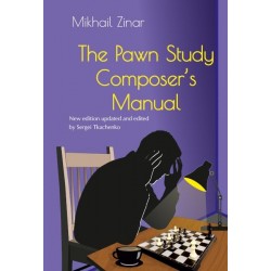 The Pawn Study Composer's Manual Mikhail Zinar