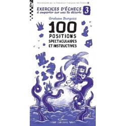 100 positions spectaculaires et instructives de Graham Burgess