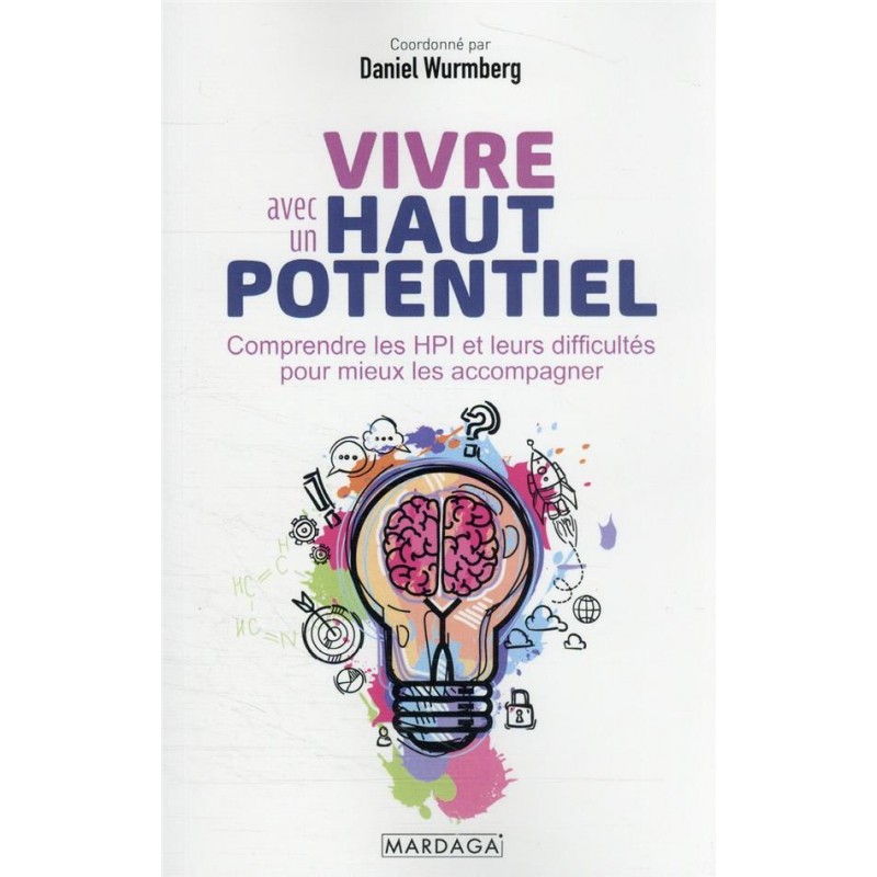 Vivre avec un haut potentiel coordonné par Daniel Wurmberg