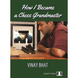 How I Became a Chess Grandmaster de Vinay Bhat