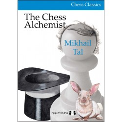 The Chess Alchemist de Mikhail Tal