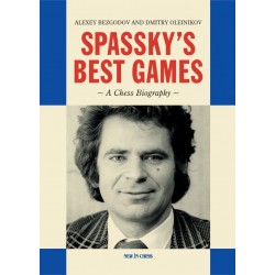 Spassky's Best Games de Alexey Bezgodov et Dmitry Oleinikov