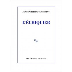 L'échiquier de Jean-Philippe Toussaint