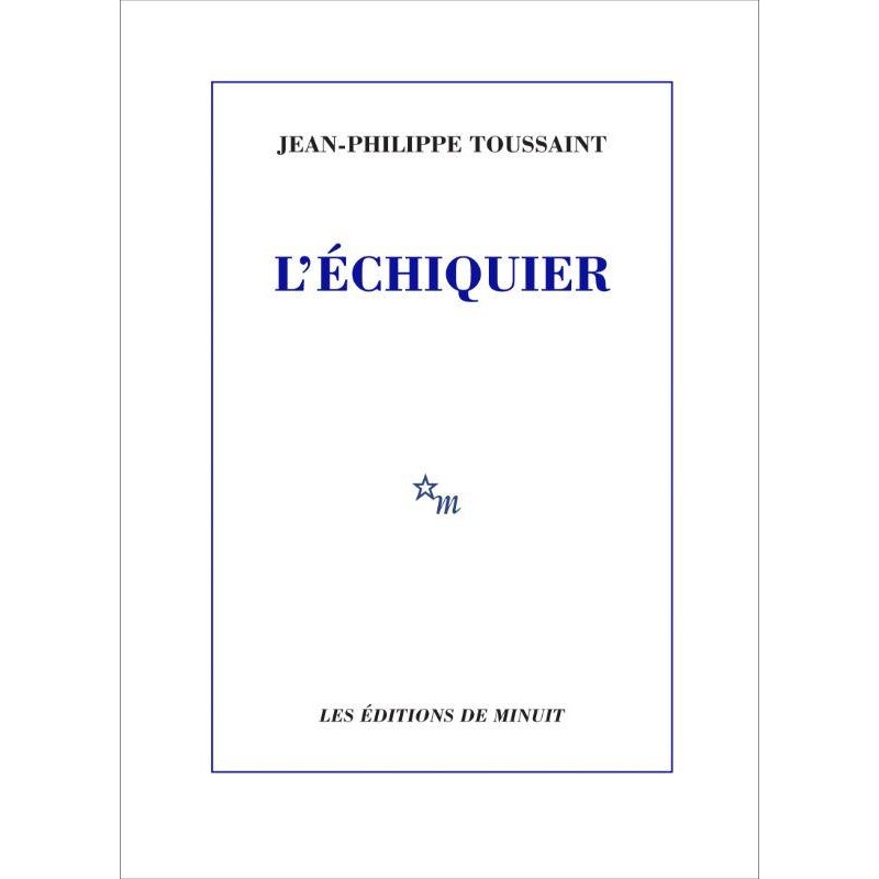 L'échiquier de Jean-Philippe Toussaint