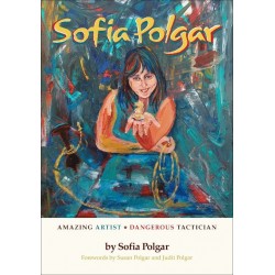 Amazing Artist, Dangerous Tactician de Sofia Polgar