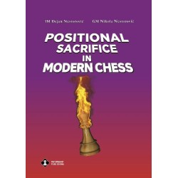 Positional Sacrifice in Modern Chess de Dejan Nestorovic et Nikola Nestorovic