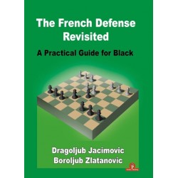 The French Defense Revisited de Dragoljub Jacimovic et Broljub Zlatanovic