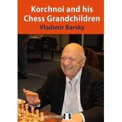 Korchnoi and his Chess Grandchildren de Vladimir Barsky