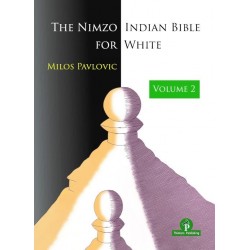 The Nimzo Indian Bible for White vol.2 de Milos Pavlovic