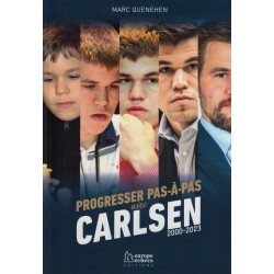 Progresser pas-à-pas avec Carlsen de Marc Quenehen