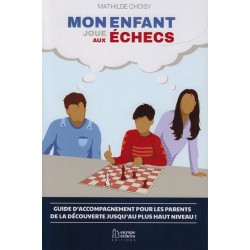 Mon enfant joue aux échecs...