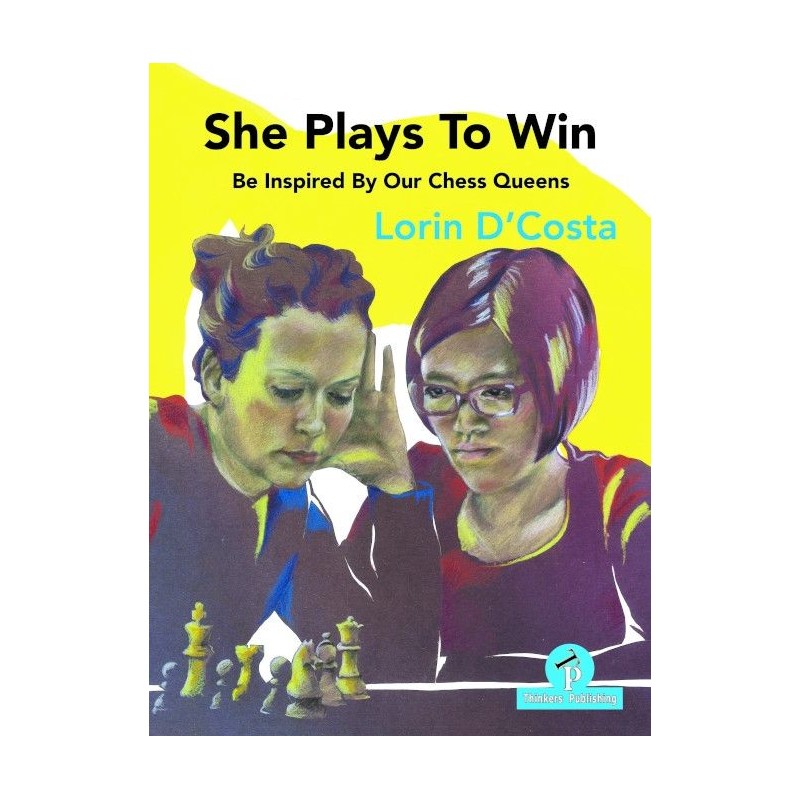 She Plays To Win de Lorin D'Costa She Plays To Win de Lorin D'Costa