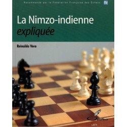 La Nimzo-indienne expliquée...