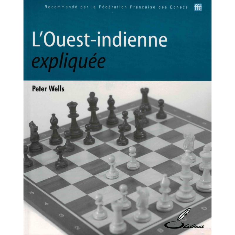 L'ouest-indienne expliquée de Peter Wells