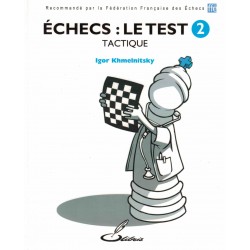 Échecs: le test Vol.2 de...