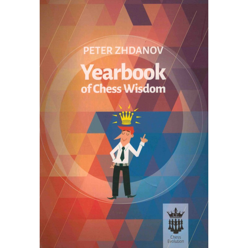 Yearbook of Chess Wisdom de Peter Zhdanov