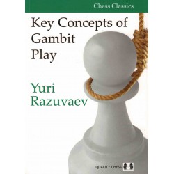Key Concepts of Gambit Play...