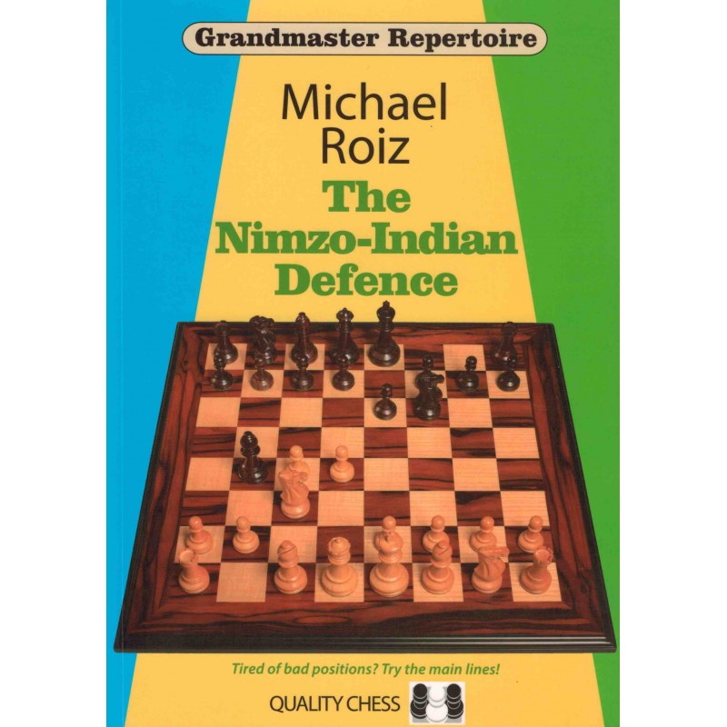 The Nimzo-Indian Defence de Michael Roiz