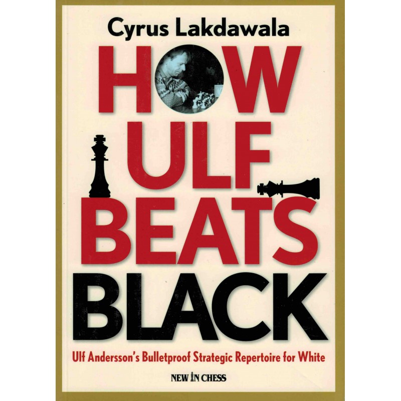 How Ulf Beats Black de Cyrus Lakdawala