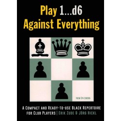 Play 1...d6 Against Everything de Erik Zude et Jörh Hickl