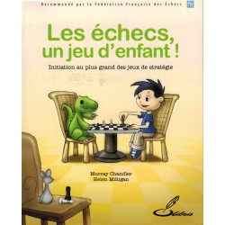 Les échecs, un jeu d'enfant...