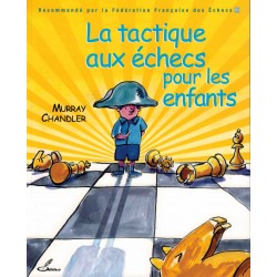 La tactique aux échecs pour...