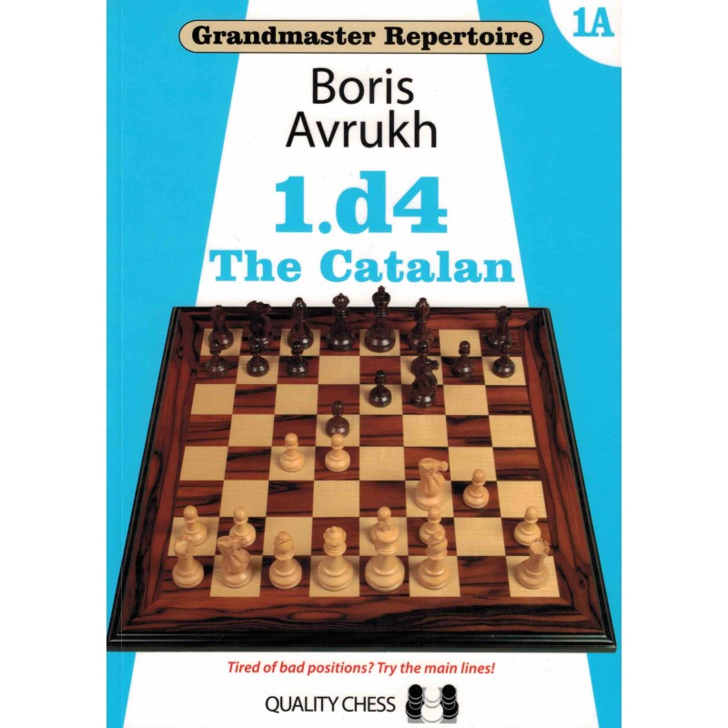 1.d4 The Catalan de Boris Avrukh