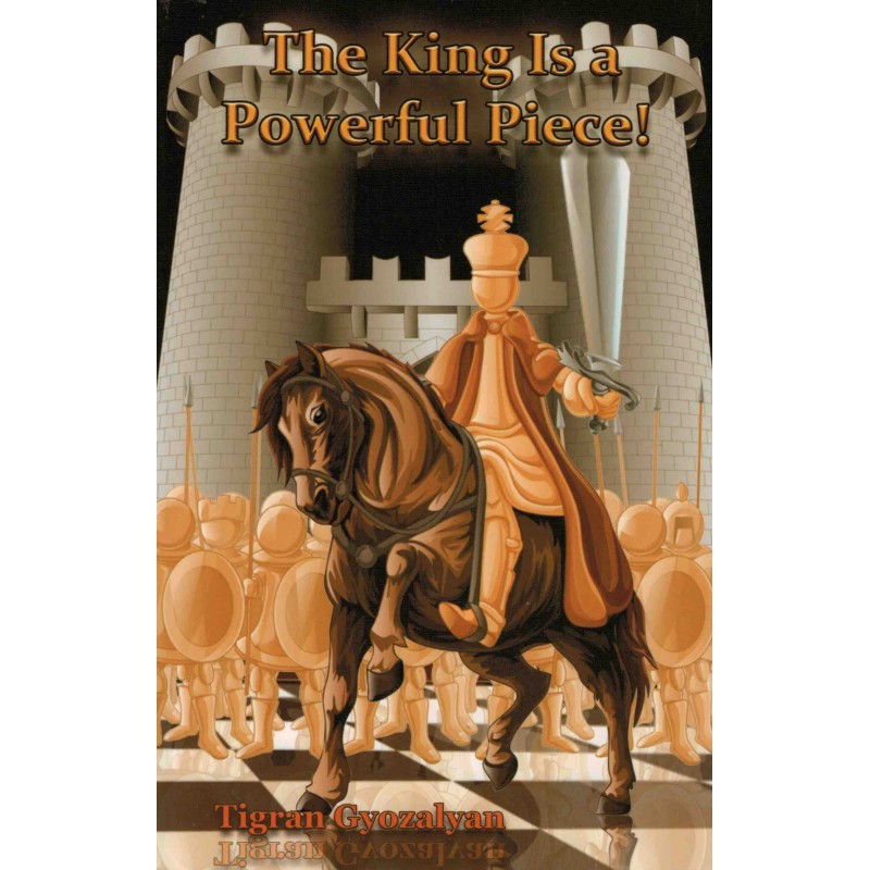The King Is a Powerful Piece de Tigran Gyozalyan