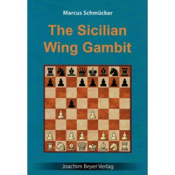 The Sicilian Wing Gambit de Marcus Schmücker