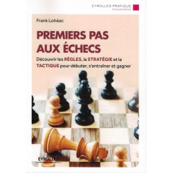 Premiers pas aux échecs de...